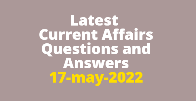 Latest Current Affairs Questions and Answers