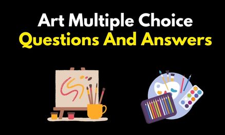 Art Multiple Choice Questions And Answers